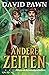 Andere Zeiten