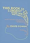 THIS BOOK IS THE LONGEST SENTENCE EVER WRITTEN AND THEN PUBLISHED: It's Over 13,955 Words, That's The Previous Record I’ve Researched In April '19, It’s ... Over That Actually, And It’s Already Start Book cover for THIS BOOK IS THE LONGEST SENTENCE EVER WRITTEN AND THEN PUBLISHED: It's Over 13,955 Words, That's The Previous Record I’ve Researched In April '19, It’s ... Over That Actually, And It’s Already Start