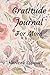 Gratitude Journal: For Mom