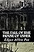 The Fall of the House of Usher Edgar Allan Poe