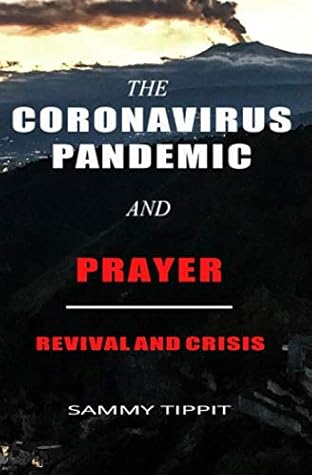 The Coronavirus Pandemic and Prayer: Revival and Crisis