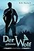 Der gebannte Wolf by B.H. Bartsch
