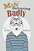 Men Behaving Badly