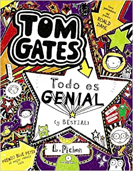 Tom Gates: Todo es genial (y bestial) (Spanish Edition)