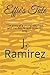 Effie's Tale by J. Ramirez
