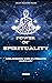 POWER OF SPIRITUALITY: Unlo...