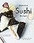 Japanese Sushi Recipes: A C...