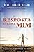 A resposta está em mim: Livro 2 da série Conversas com a Humanidade