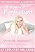 Women of Perfection- Perfectly Imperfect by Stephanie Mearse
