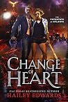 Change of Heart by Hailey Edwards