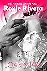 Book cover for Kept By the Loan Shark (Seduced By..., #4)