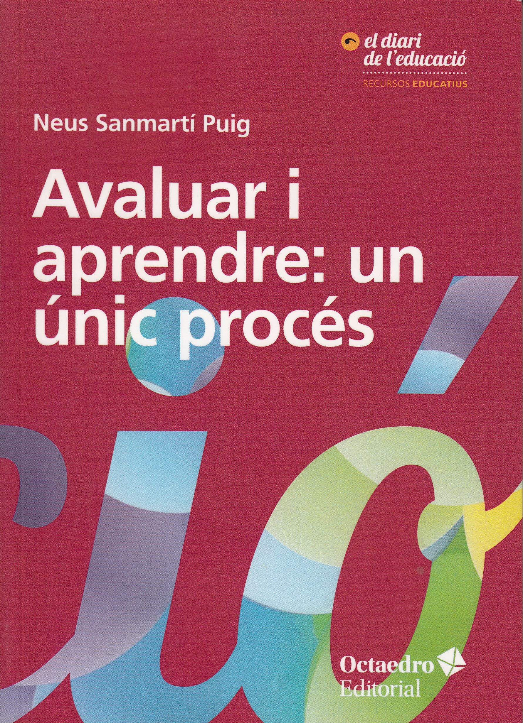 Avaluar i aprendre: un únic procés
