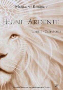 Crépuscule (Lune Ardente, #1)