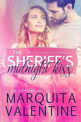 The Sheriff's Midnight Kiss: prequel to The Sheriff's Plus One
