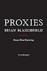 Proxies: Essays N...