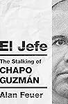 El Jefe: The Stor...