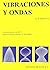 Vibraciones y ondas by Anthony P. French