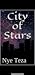 City of Stars by Nye Teza