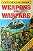 Weapons and Warfare (A Piccolo Factbook)