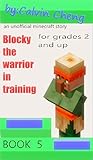 Blocky the Warrio...