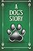 A Dog's Story