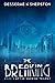 The Breaking: A Teen & Young Adult Dystopian Novel (Book 2 of The Reckoning of Anecor Trilogy)