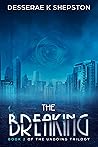 The Breaking: A T...