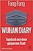 Wuhan Diary: Tagebuch aus e...