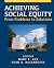 Achieving Social Equity: From Problems to Solutions
