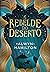 A rebelde do deserto (A Rebelde do Deserto, #1)