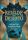 Book cover for A rebelde do deserto (A Rebelde do Deserto, #1)