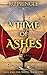 A Time of Ashes (Fate and t...