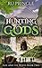 Hunting Gods (Fate and the ...