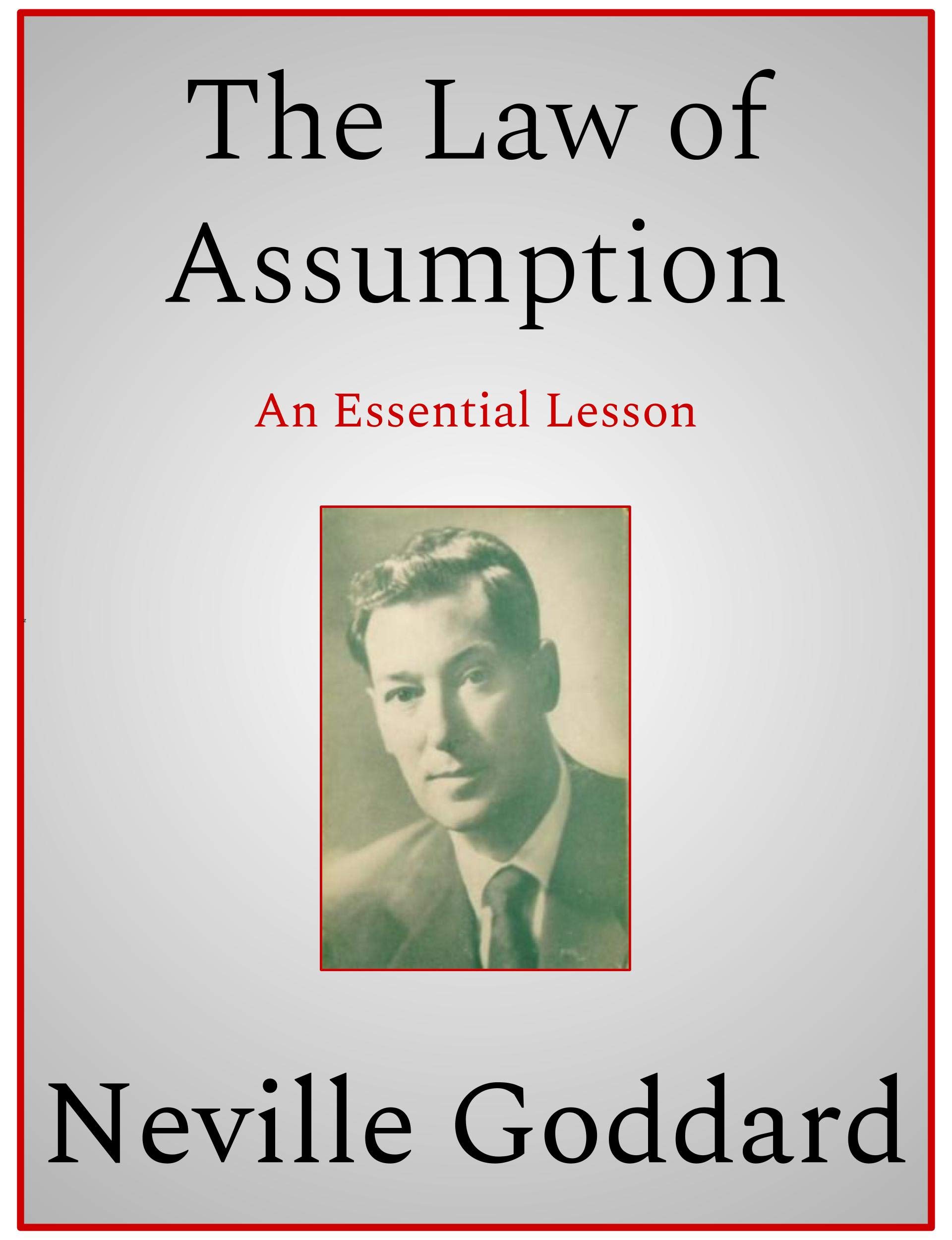 The Law of Assumption (Kindle Edition)