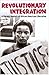 Revolutionary Integration: a Marxist Analysis of African American Liberation