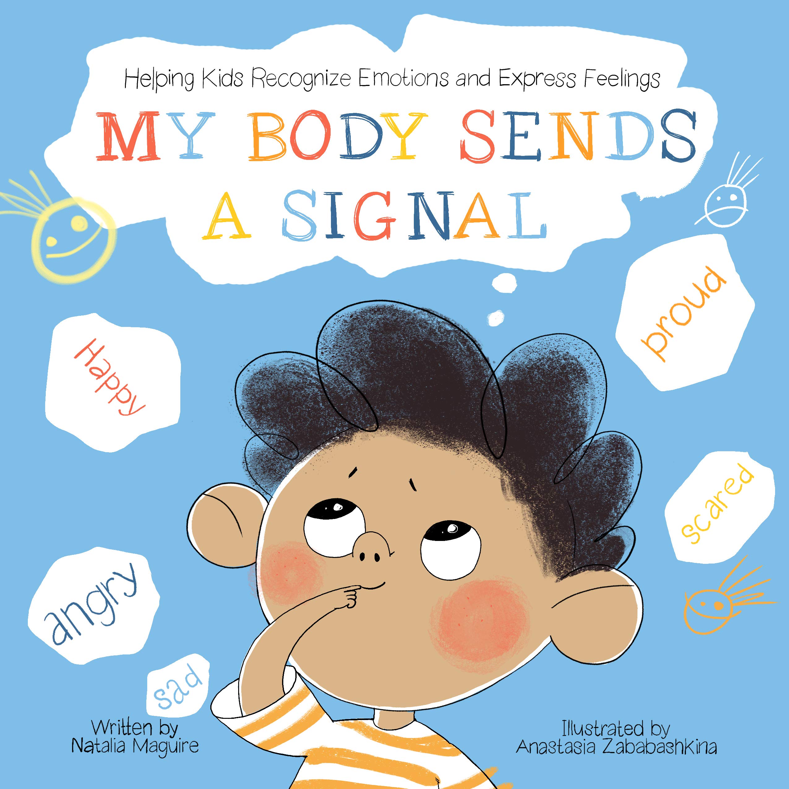 My Body Sends a Signal: Helping Kids Recognise Emotions and Express Feelings (Kindle Edition)