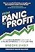 From Panic to Profit: How 6...