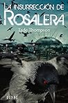 La Insurrección de Rosalera by Tade Thompson