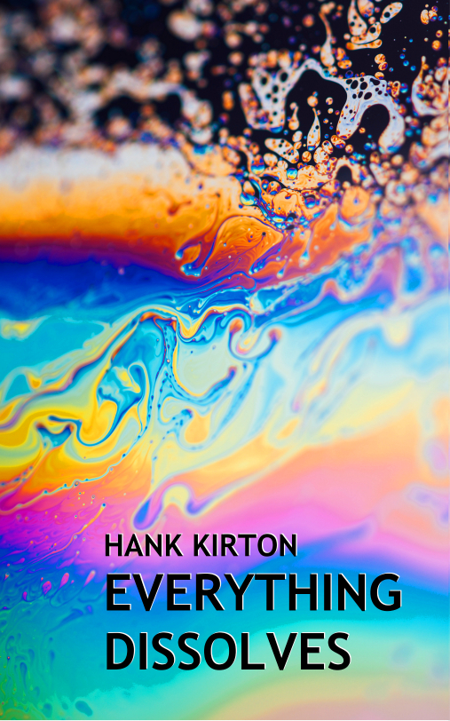 Everything Dissolves (Paperback)