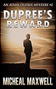 Dupree's Reward