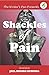 Shackles of Pain
