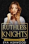 Ruthless Knights