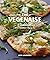 The Vegenaise Cookbook by Bob Goldberg