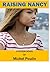 RAISING NANCY (Time Patrol Nancy Laplante, # 10) by Michel Poulin
