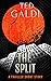 The Split: A thriller short...