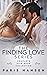 The Finding Love Series: Co...