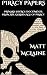 Piracy Papers: Primary Source Documents from the Golden Age of Piracy