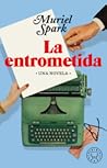 La entrometida by Muriel Spark
