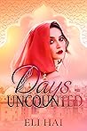 Days Uncounted: A...