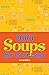 100 Soups for $5 or Less